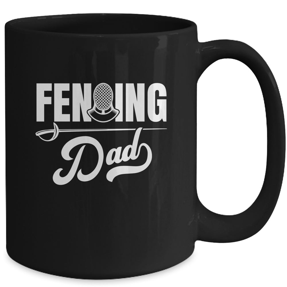 Cool Fencing Dad Art For Men Sports Sword Fencing Mug | siriusteestore