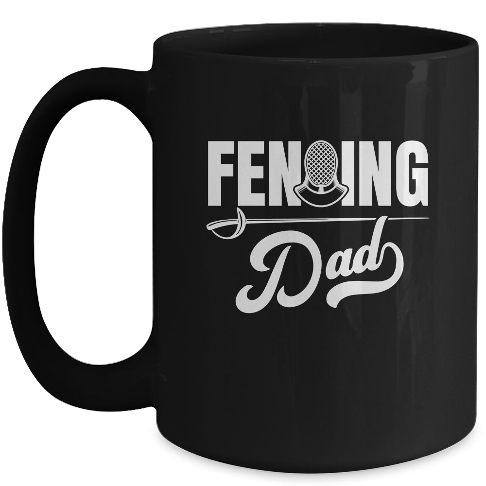 Cool Fencing Dad Art For Men Sports Sword Fencing Mug | siriusteestore