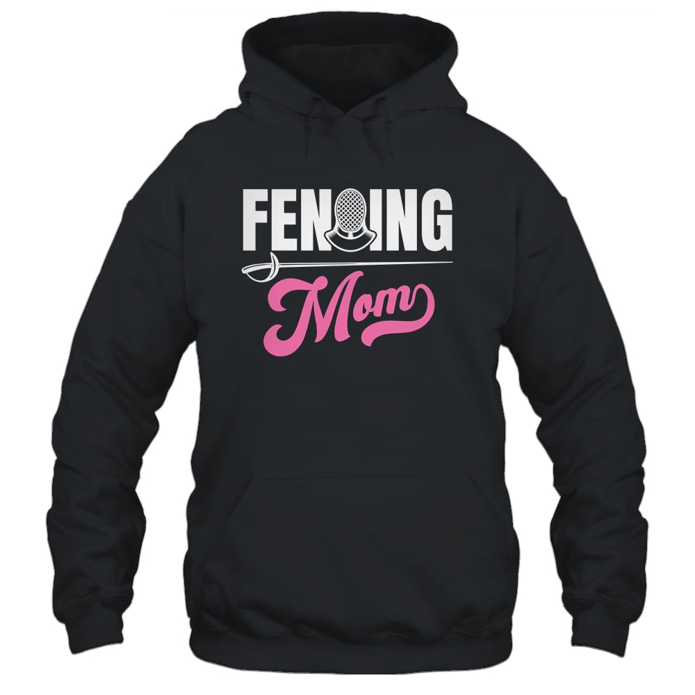 Cool Fencing Mom Art For Women Sports Sword Fencing Shirt & Hoodie | siriusteestore