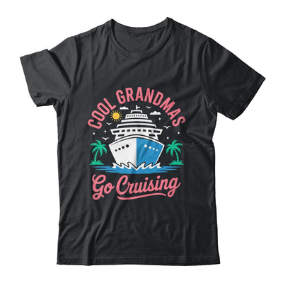 Cool Grandmas Go Cruising Grandma Matching Funny Vacation Shirt & Tank Top | siriusteestore