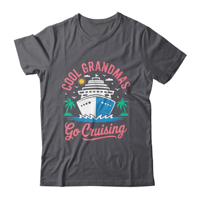 Cool Grandmas Go Cruising Grandma Matching Funny Vacation Shirt & Tank Top | siriusteestore