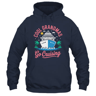 Cool Grandmas Go Cruising Grandma Matching Funny Vacation Shirt & Tank Top | siriusteestore