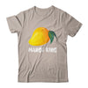 Cool Mango For Men Dad Mango King Fruit Lover Mangoes Plant Shirt & Hoodie | siriusteestore