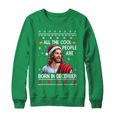 Cool People Are Born In December Christian Christmas Bday Shirt & Sweatshirt | siriusteestore