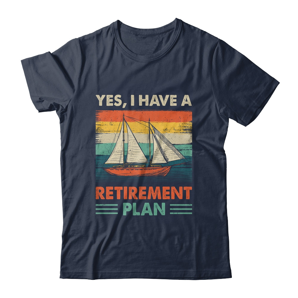 Cool Sailing For Men Women Retirement Plan Boating Sailboat Shirt & Tank Top | siriusteestore
