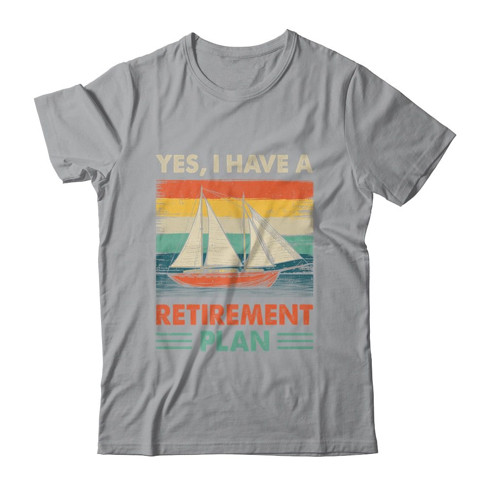 Cool Sailing For Men Women Retirement Plan Boating Sailboat Shirt & Tank Top | siriusteestore