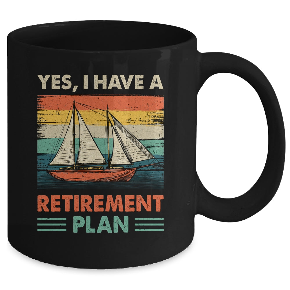 Cool Sailing For Men Women Retirement Plan Boating Sailboat Mug | siriusteestore