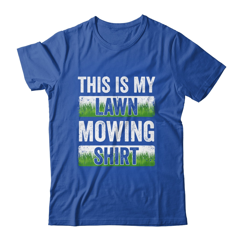 Cool This Is My Lawn Mowing Lawn Mower Men Women Gardener Shirt & Tank Top | siriusteestore