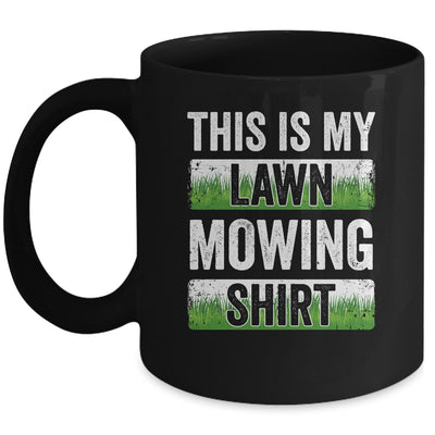 Cool This Is My Lawn Mowing Lawn Mower Men Women Gardener Mug | siriusteestore