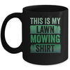 Cool This Is My Lawn Mowing Lawn Mower Men Women Gardening Mug | siriusteestore