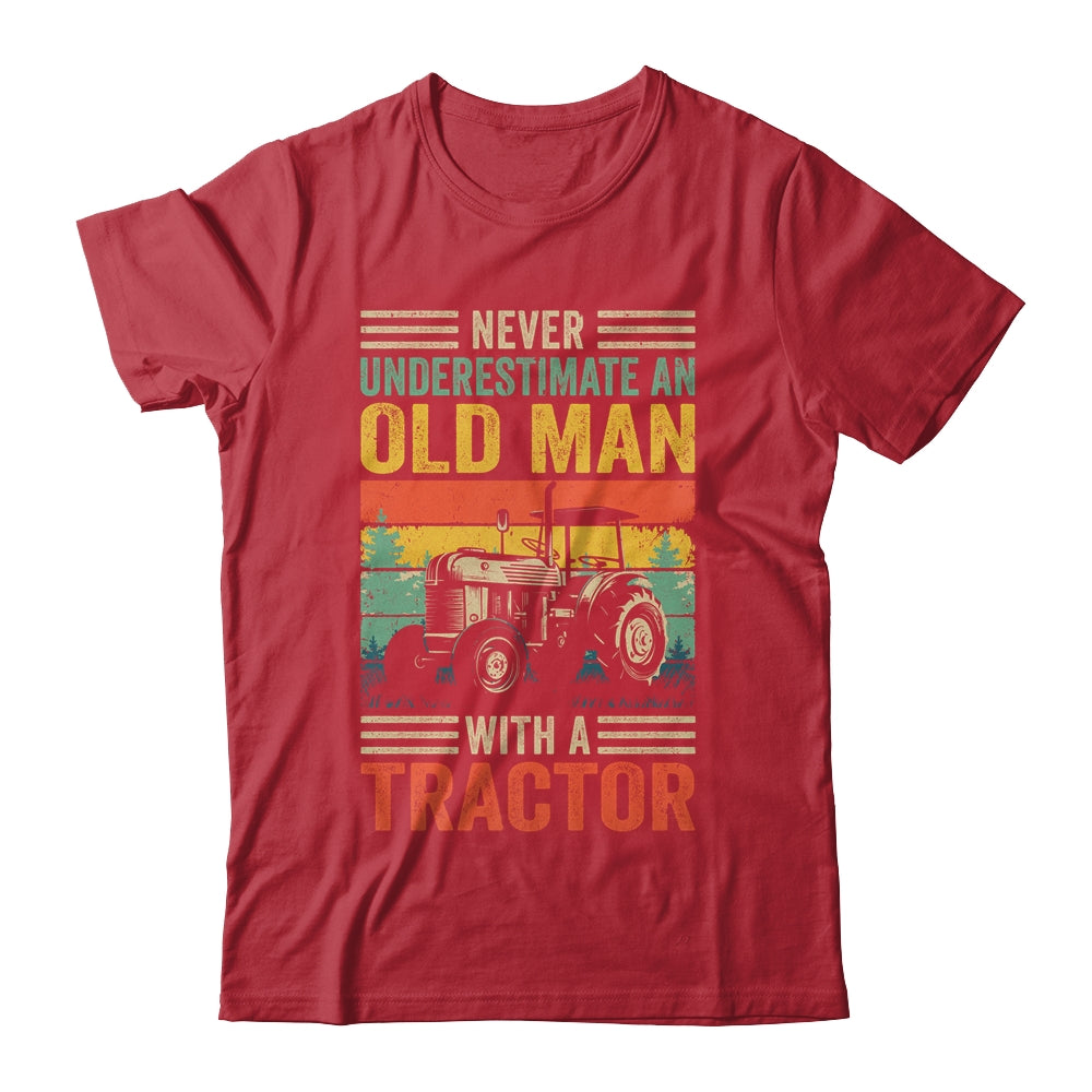 Cool Tractor Driver Design For Dad Grandpa Old Man Farming Shirt & Hoodie | siriusteestore