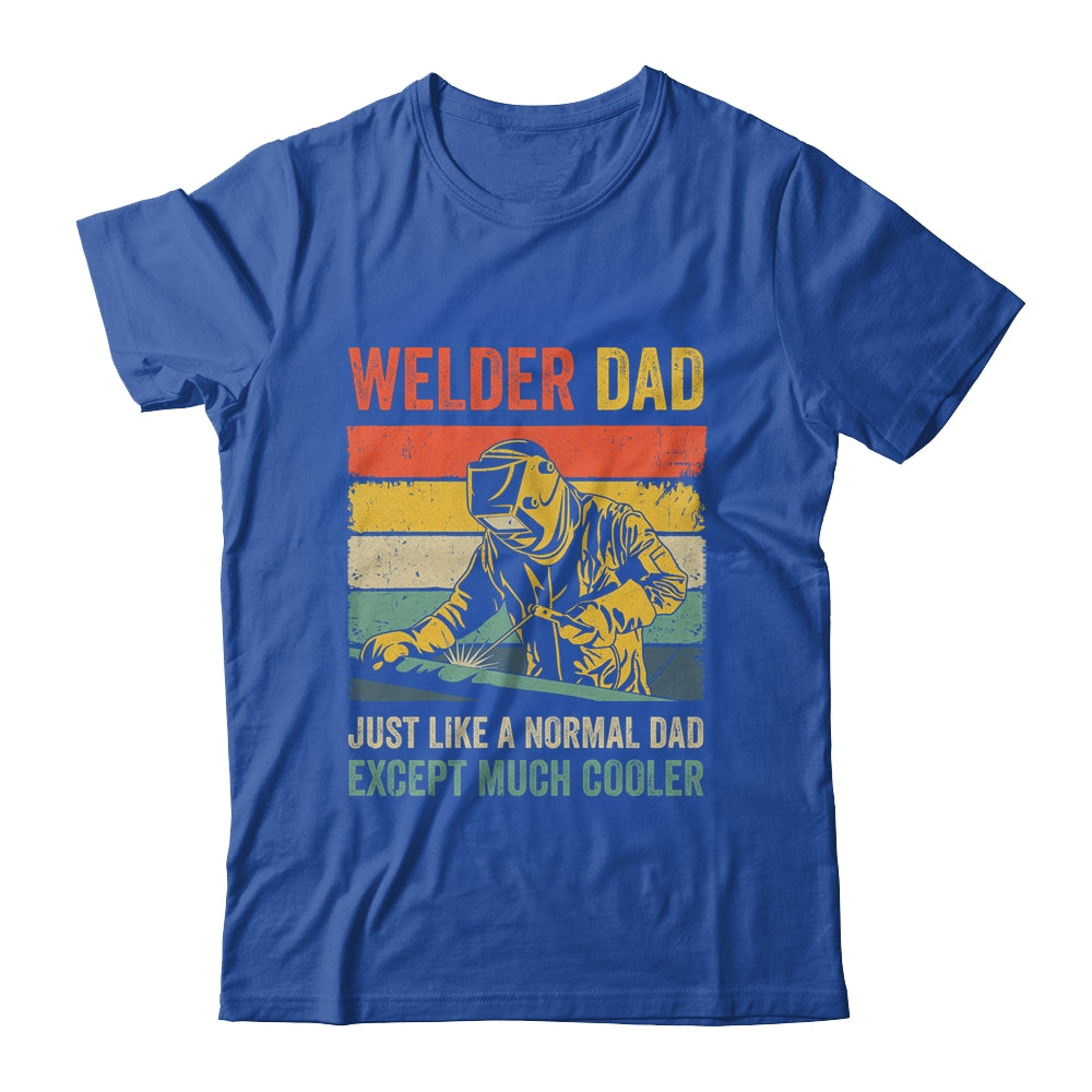 Cool Welding For Men Dad Ironworker Welder Pipefitter Worker Shirt & Hoodie | siriusteestore