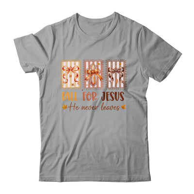 Coquette Bow Cross Fall For Jesus He Never Leaves Christian Shirt & Sweatshirt | siriusteestore