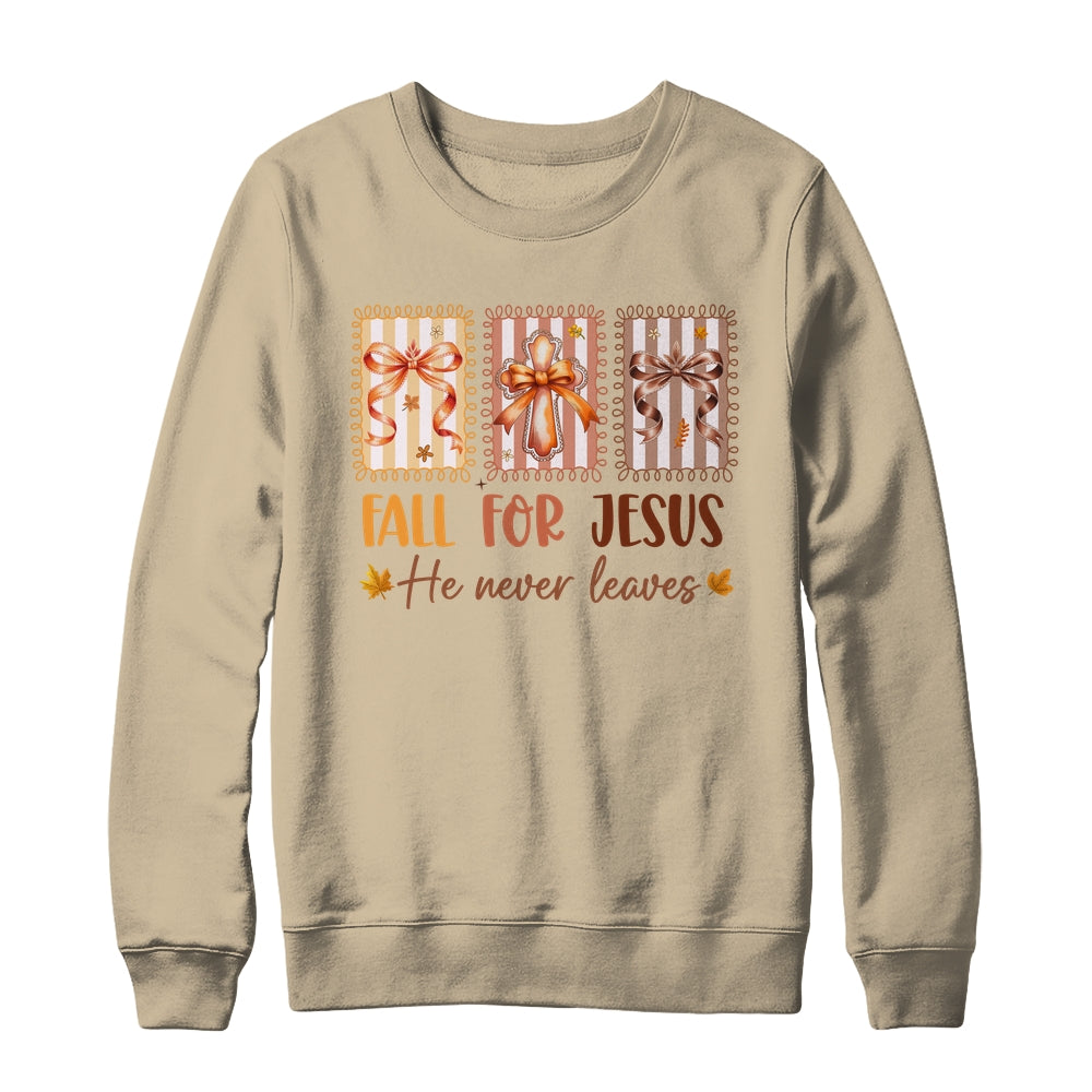 Coquette Bow Cross Fall For Jesus He Never Leaves Christian Shirt & Sweatshirt | siriusteestore