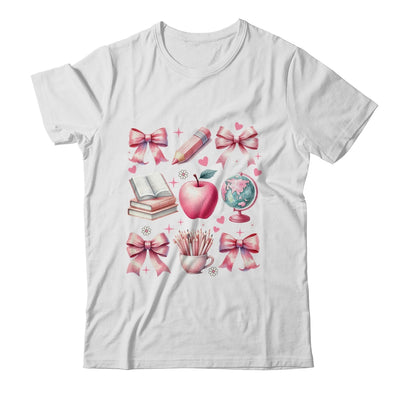 Coquette Bows Cute Teacher Life Back To School Teach Inspire Shirt & Sweatshirt | siriusteestore