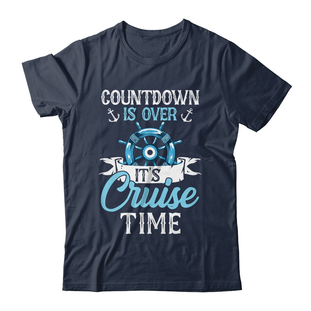 Countdown Is Over It's Cruise Time Cruising Lover Cruiser Shirt & Tank Top | siriusteestore