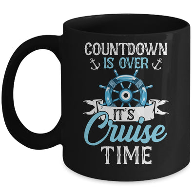Countdown Is Over It's Cruise Time Cruising Lover Cruiser Mug | siriusteestore