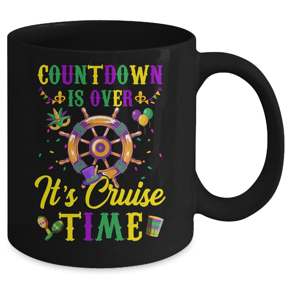 Countdown Is Over Its Cruise Time Funny Cruise Mardi Gras Mug | siriusteestore
