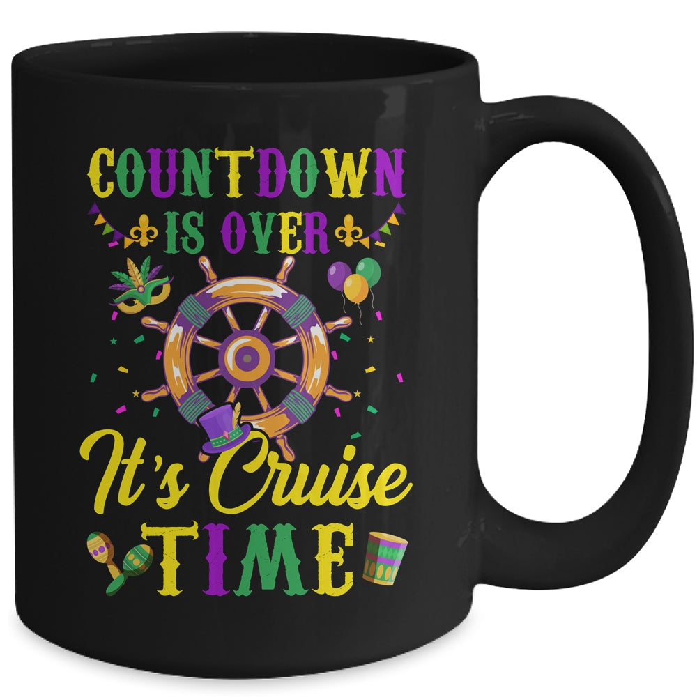 Countdown Is Over Its Cruise Time Funny Cruise Mardi Gras Mug | siriusteestore