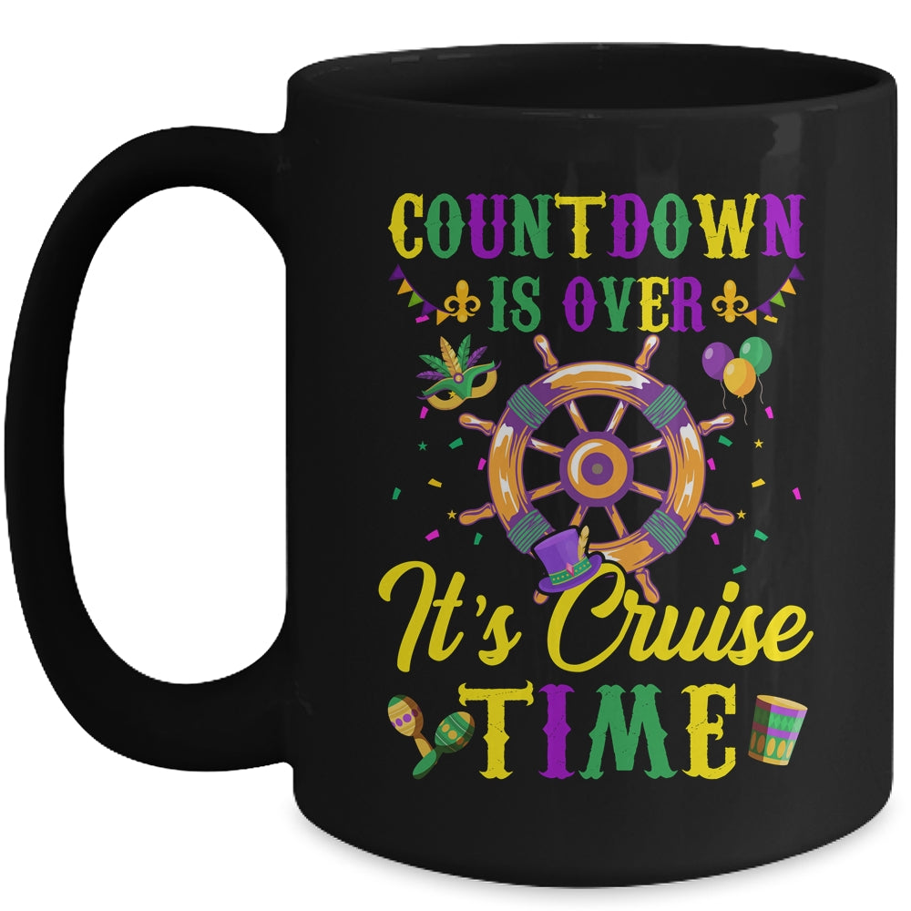 Countdown Is Over Its Cruise Time Funny Cruise Mardi Gras Mug | siriusteestore