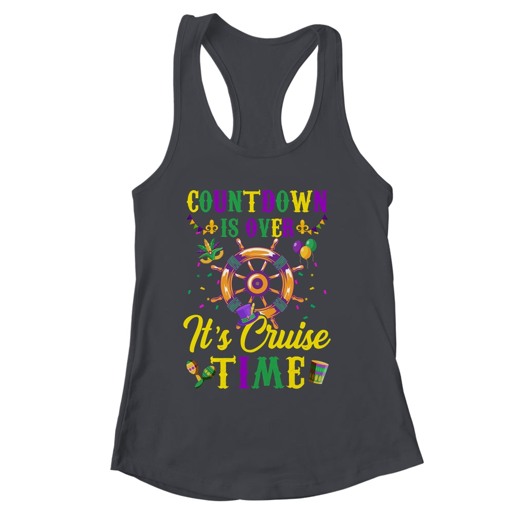Countdown Is Over Its Cruise Time Funny Cruise Mardi Gras Shirt & Tank Top | siriusteestore