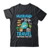 Couple Matching Husband And Wife Travel Partners For Life Shirt & Tank Top | siriusteestore