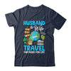 Couple Matching Husband And Wife Travel Partners For Life Shirt & Tank Top | siriusteestore