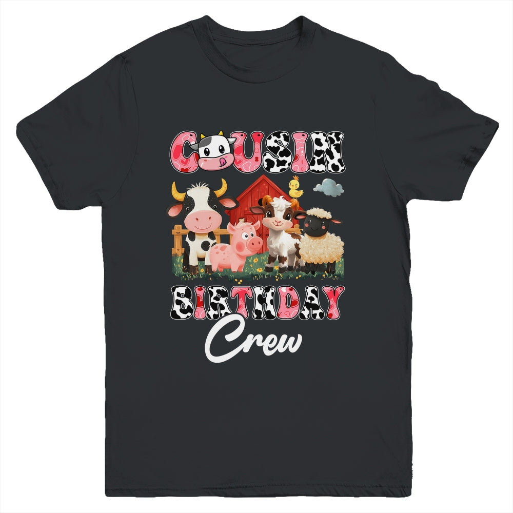 Cousin Birthday Crew Farm Cow Birthday Boy Girl Family Youth Shirt | siriusteestore
