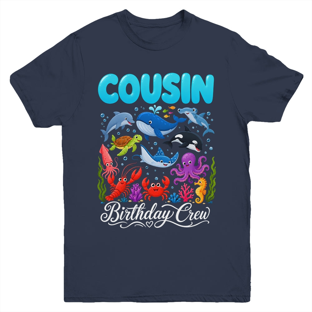 Cousin Birthday Crew Ocean Animals Birthday Under Sea Youth Shirt | siriusteestore