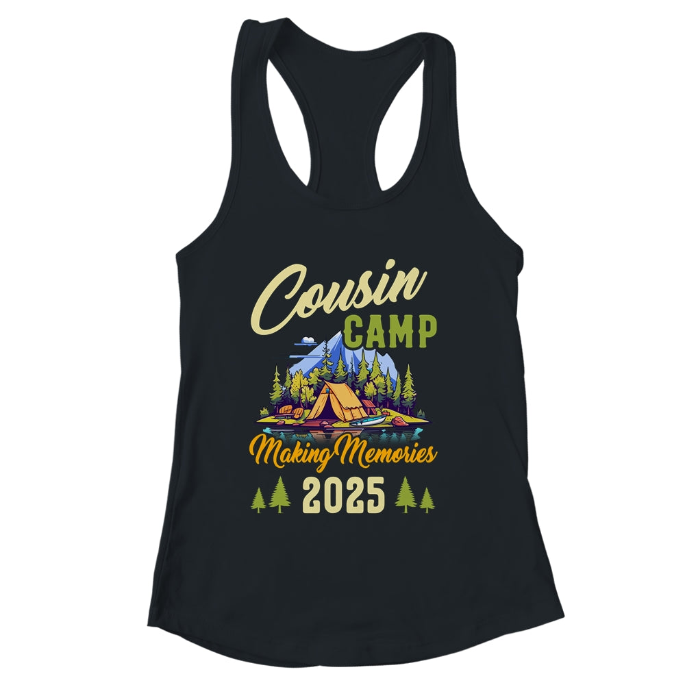 Cousin Camp Making Memories Summer Vacation Family 2025 Shirt & Tank Top | siriusteestore