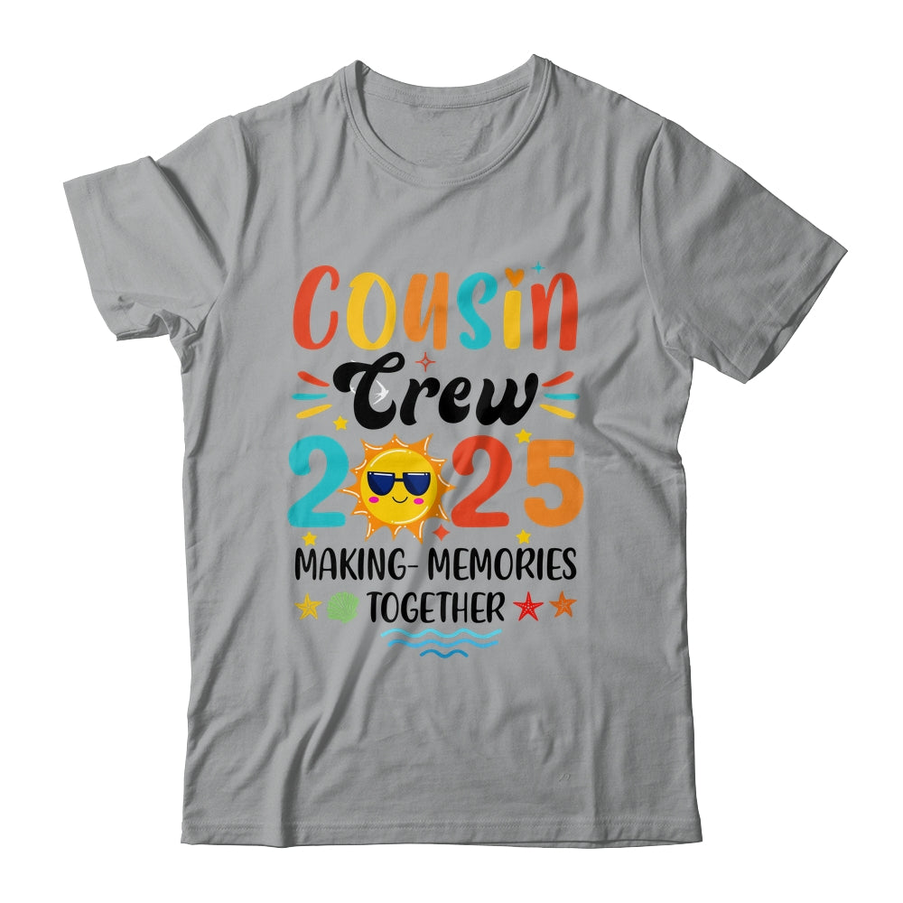 Cousin Crew 2025 Family Reunion Making Memories Matching Shirt & Tank Top | siriusteestore