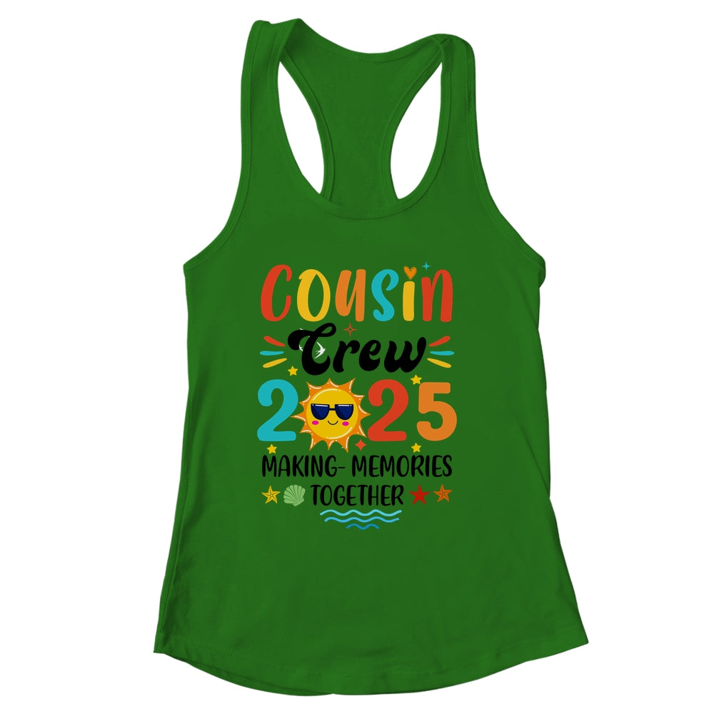 Cousin Crew 2025 Family Reunion Making Memories Matching Shirt & Tank Top | siriusteestore
