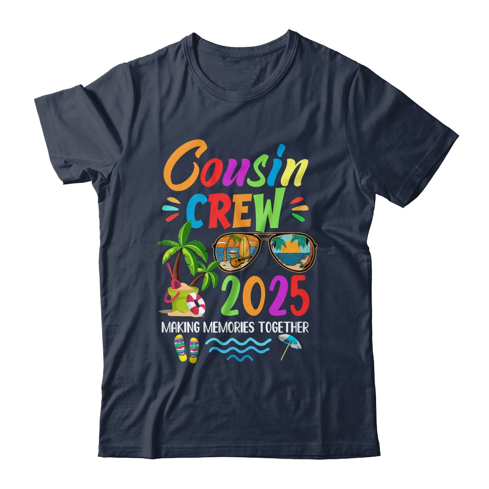 Cousin Crew 2025 Family Reunion Making Memories Together Shirt & Tank Top | siriusteestore