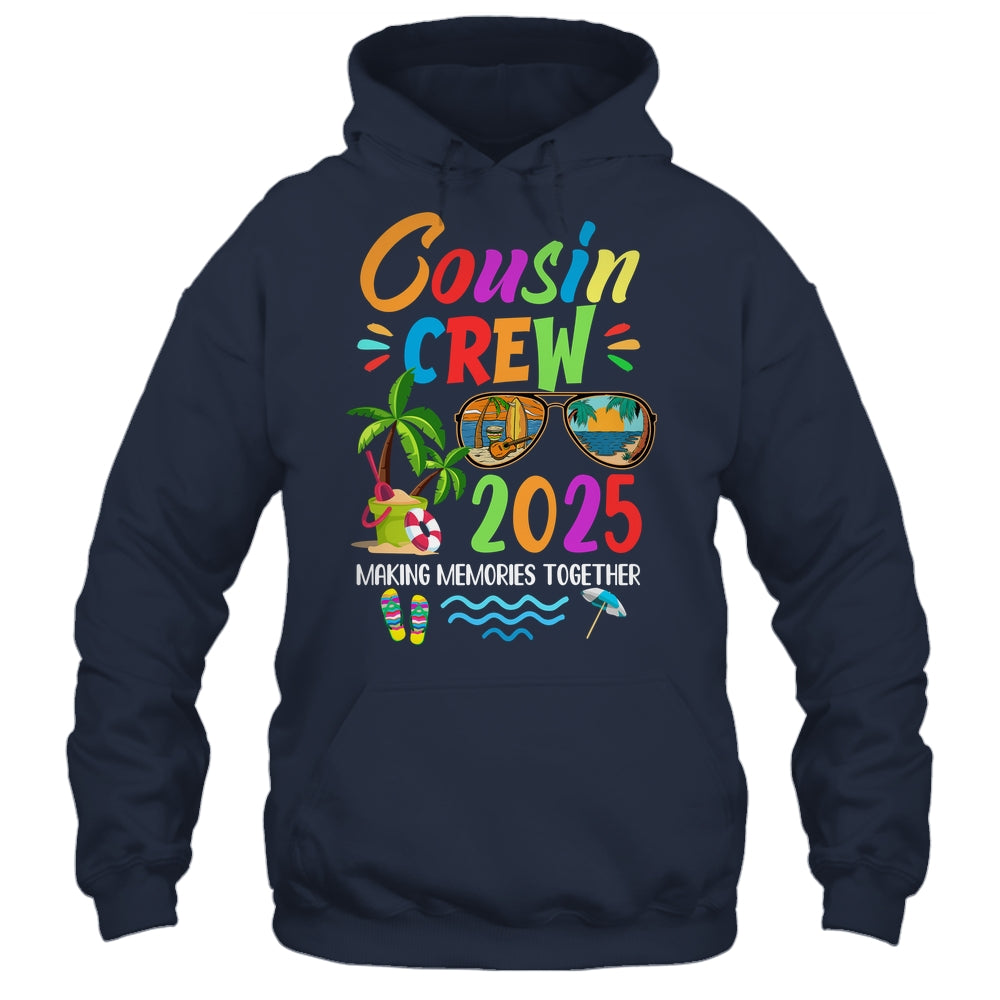 Cousin Crew 2025 Family Reunion Making Memories Together Shirt & Tank Top | siriusteestore