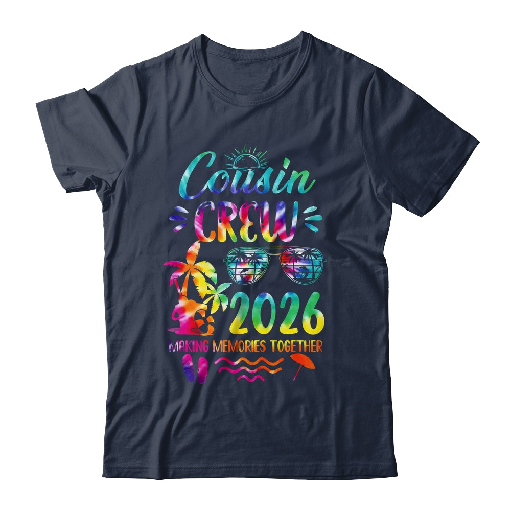 Cousin Crew 2026 Family Reunion Making Memories Tie Dye Shirt & Tank Top | siriusteestore