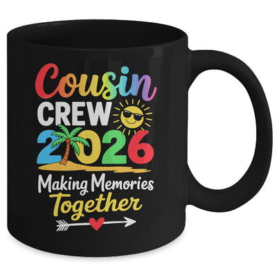 Cousin Crew 2026 Making Memories Family Matching Vacation Mug | siriusteestore