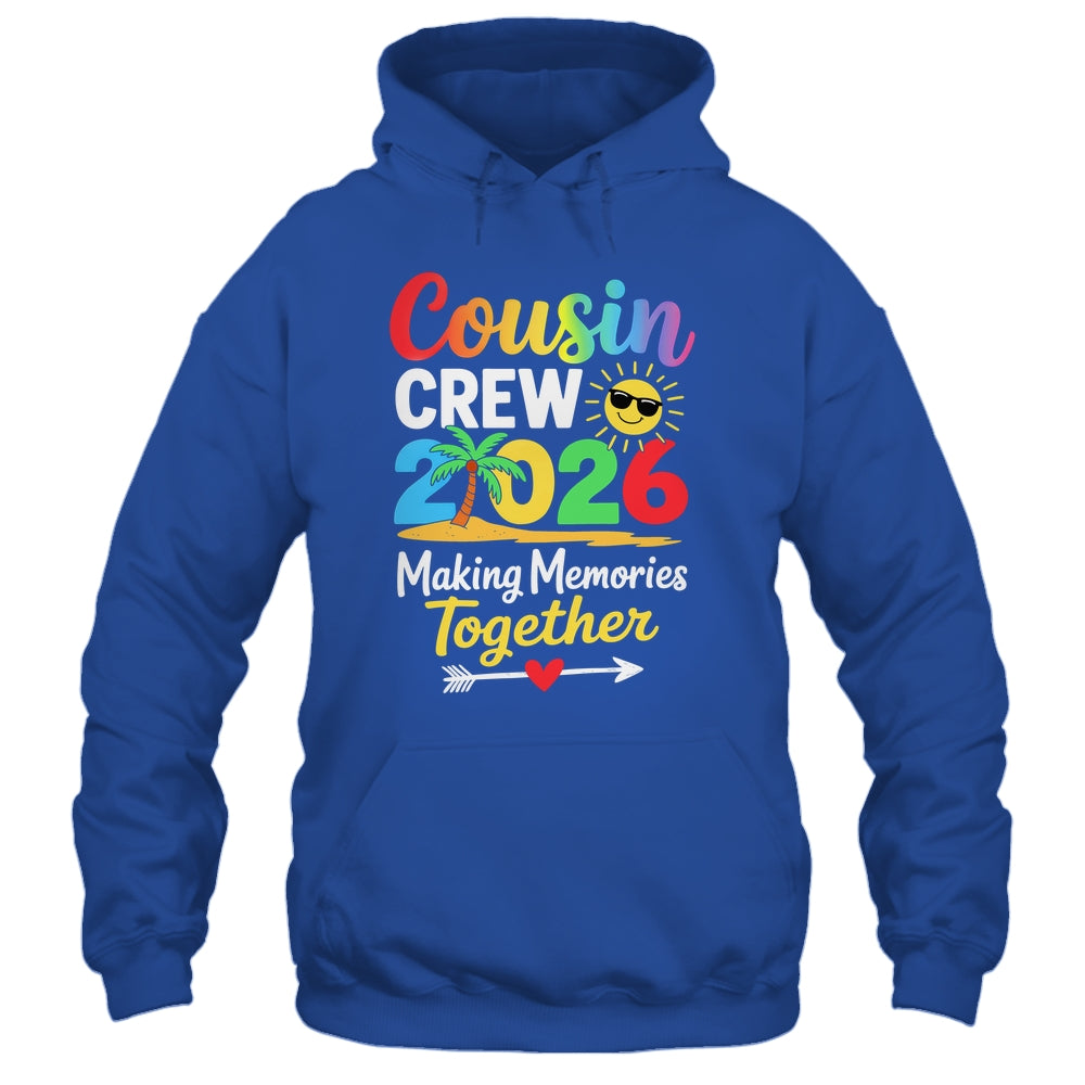 Cousin Crew 2026 Making Memories Family Matching Vacation Shirt & Tank Top | siriusteestore
