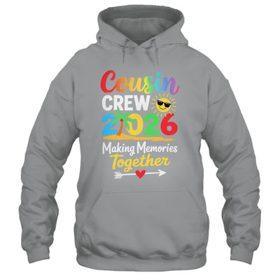 Cousin Crew 2026 Making Memories Family Matching Vacation Shirt & Tank Top | siriusteestore