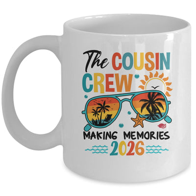 Cousin Crew 2026 Making Memories Summer Vacation Family Mug | siriusteestore