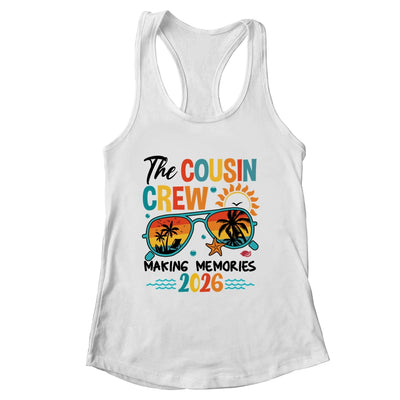 Cousin Crew 2026 Making Memories Summer Vacation Family Shirt & Tank Top | siriusteestore