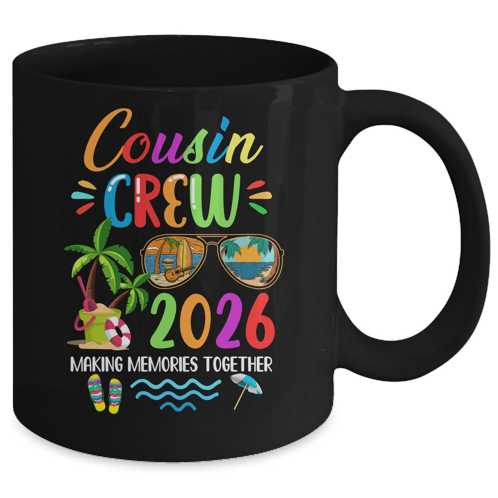 Cousin Crew 2026 Matching Family Reunion Making Memories Mug | siriusteestore