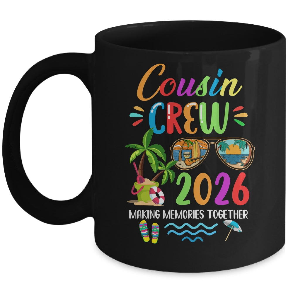 Cousin Crew 2026 Matching Family Reunion Making Memories Mug | siriusteestore