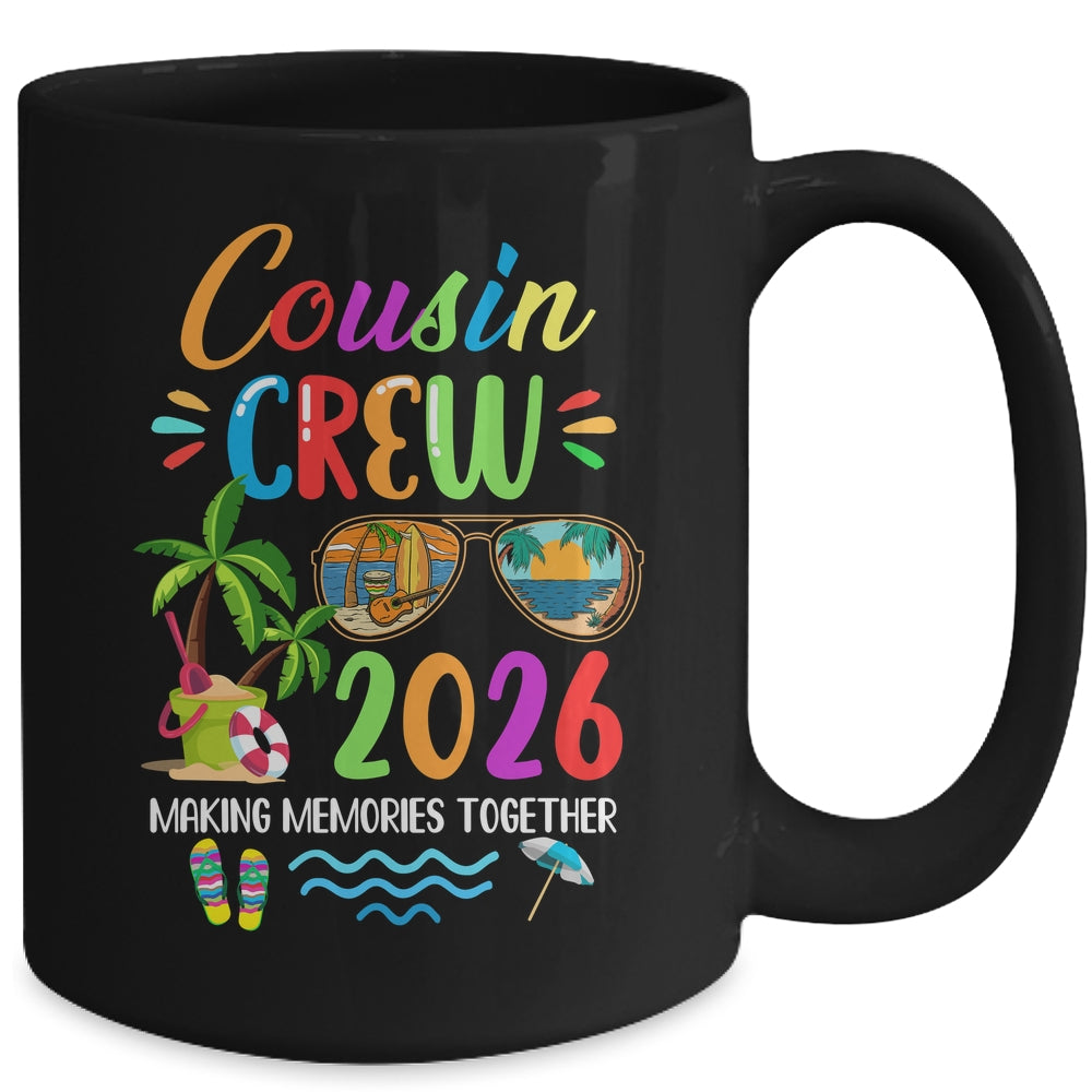 Cousin Crew 2026 Matching Family Reunion Making Memories Mug | siriusteestore