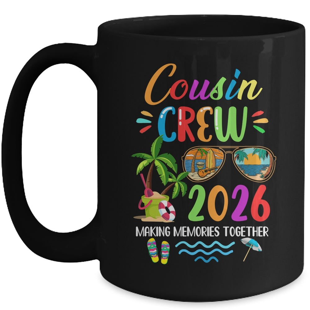Cousin Crew 2026 Matching Family Reunion Making Memories Mug | siriusteestore