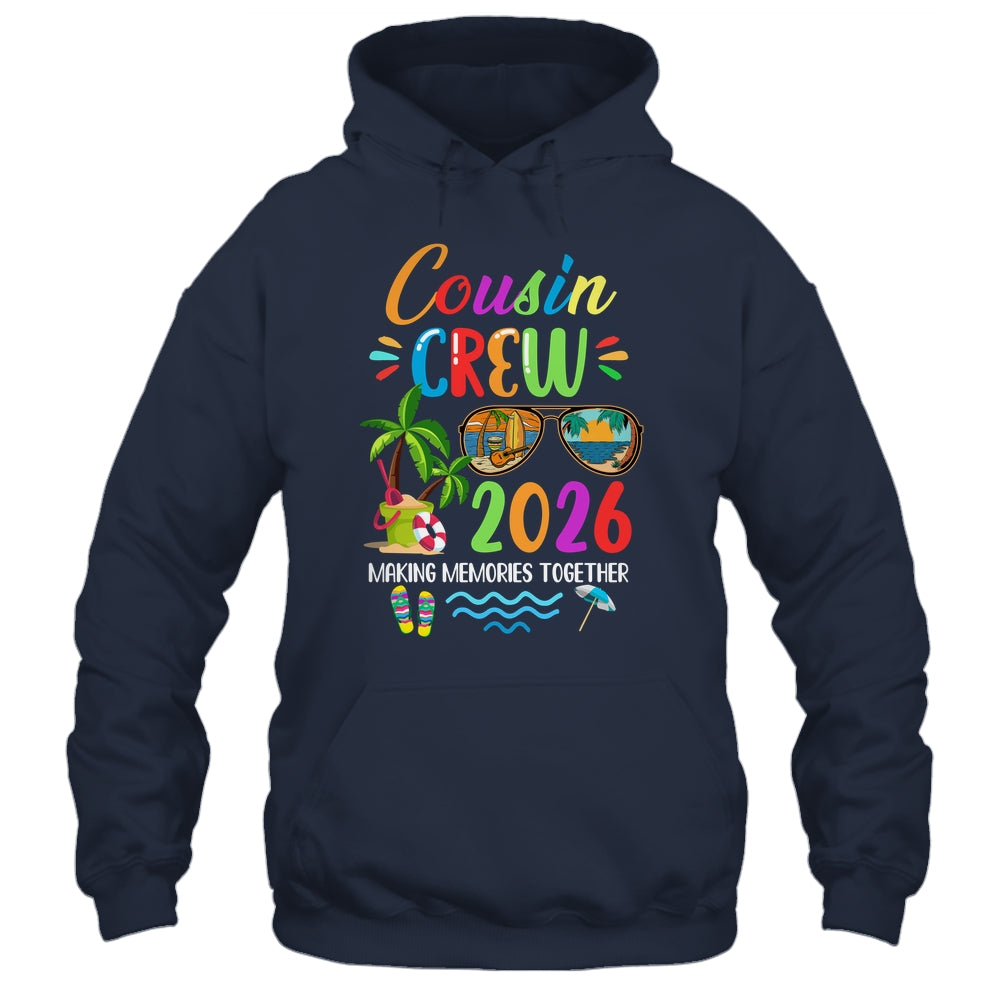 Cousin Crew 2026 Matching Family Reunion Making Memories Shirt & Tank Top | siriusteestore