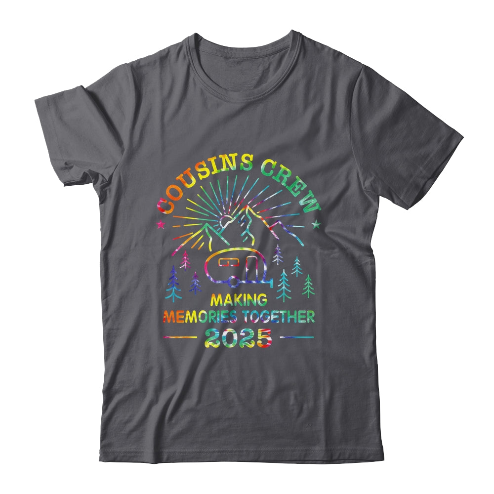 Cousin Crew Making Memories 2025 Family Reunion Trip Camping Shirt & Tank Top | siriusteestore
