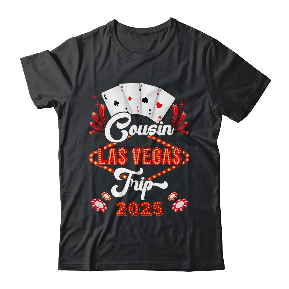 Cousin Las Vegas Trip 2025 Family Squad Vacation Matching Shirt & Tank Top | siriusteestore