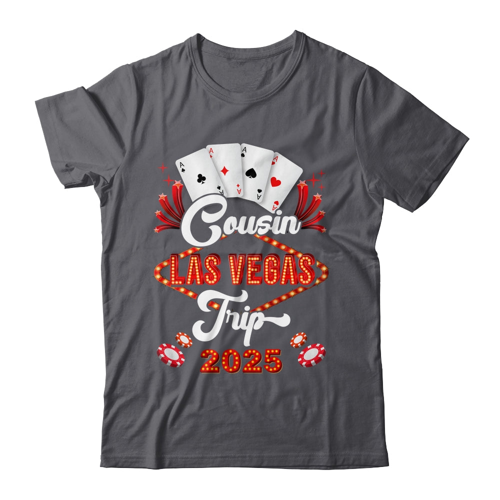 Cousin Las Vegas Trip 2025 Family Squad Vacation Matching Shirt & Tank Top | siriusteestore