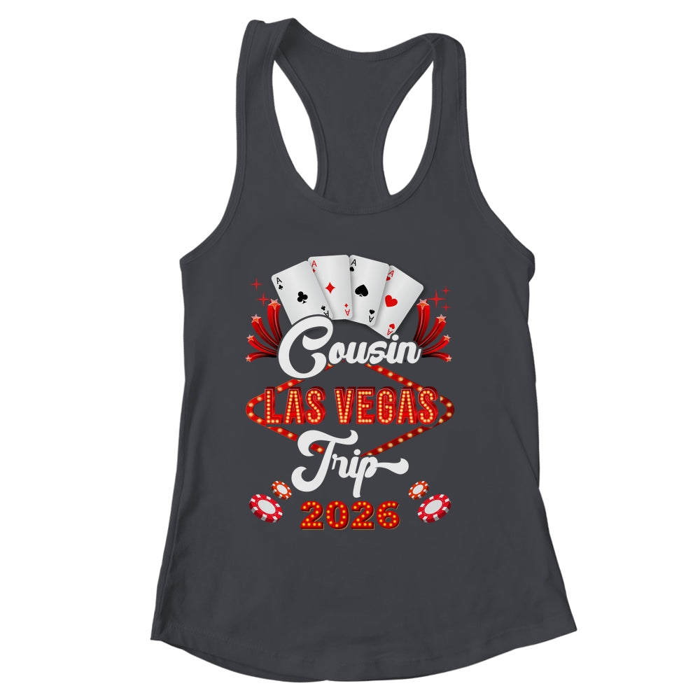 Cousin Las Vegas Trip 2026 Family Squad Vacation Matching Shirt & Tank Top | siriusteestore