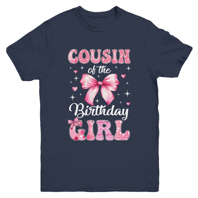 Cousin Of Birthday Girl Coquette Bow Matching Family Youth Shirt | siriusteestore